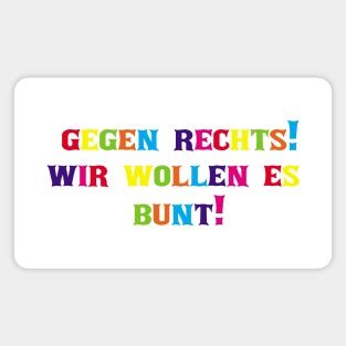 "Bunt gegen Rechts: Farbe für Toleranz und Vielfalt!" Magnet